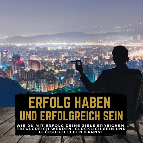 Erfolg haben und erfolgreich sein - Florian Höper