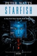 Cover-Bild zum Titel 'Starfish' von 'Peter Watts'