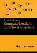 Cover-Bild zum Titel 'Kompakt-Lexikon Sprechwissenschaft' von 'Christa M. Heilmann'