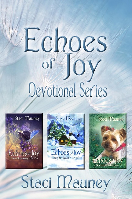 Echoes of Joy Devotional Series - Staci Mauney