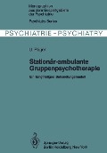Stationär-ambulante Gruppenpsychotherapie - U. Rüger