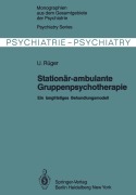 Cover-Bild zum Titel 'Stationär-ambulante Gruppenpsychotherapie' von 'U. Rüger'