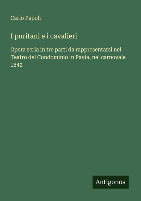 I puritani e i cavalieri - Carlo Pepoli