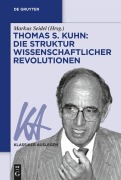 Cover-Bild zum Titel 'Thomas S. Kuhn: Die Struktur wissenschaftlicher Revolutionen' von ''