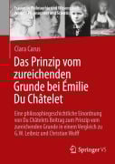 Cover-Bild zum Titel 'Das Prinzip vom zureichenden Grunde bei Émilie Du Châtelet' von 'Clara Carus'