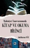 Medeniyet Tasavvurumuzda Kitap ve Okuma Bilinci - Abdülkerim Eviz