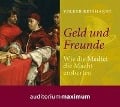 Cover-Bild zum Titel 'Geld und Freunde (Ungekürzt)' von 'Volker Reinhardt'