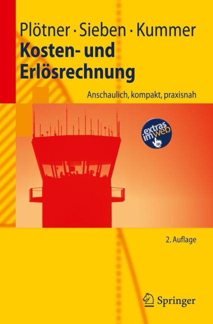 Kosten- und Erlösrechnung - Olaf Plötner, Tyge-F. Kummer, Barbara Sieben