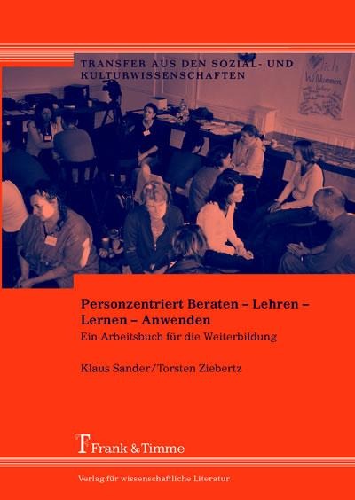 Personzentriert Beraten - Klaus Sander, Torsten Ziebertz