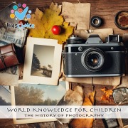 Cover-Bild zum Titel 'The History of Photography' von 'KidsChoice'