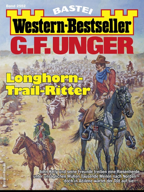 G. F. Unger Western-Bestseller 2552 - G. F. Unger