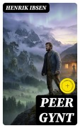 Cover-Bild zum Titel 'Peer Gynt' von 'Henrik Ibsen'