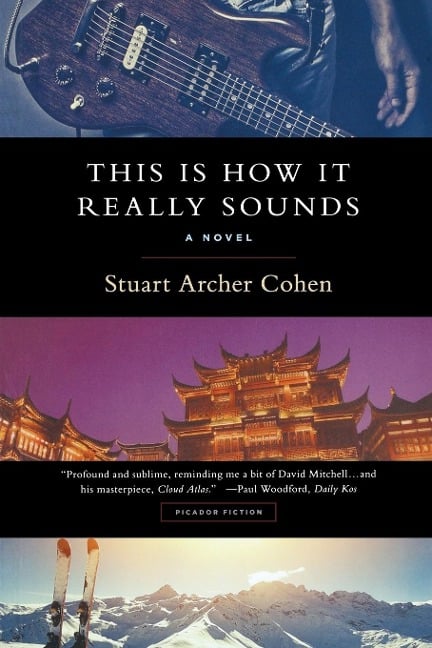 THIS IS HOW IT REALLY SOUNDS - Stuart Archer Cohen