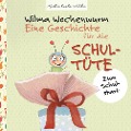 Cover-Bild zum Titel 'Wilma Wochenwurm: Eine Geschichte für die Schultüte' von 'Susanne Bohne'
