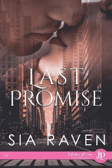 Last promise - Sia Raven