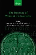 The Structure of Words at the Interfaces - 