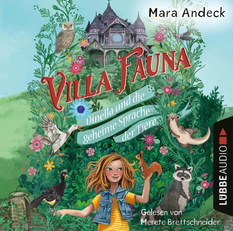 Villa Fauna - Dinella und die geheime Sprache der Tiere - Mara Andeck