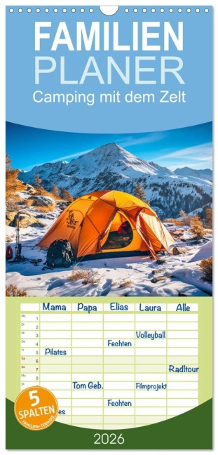 Familienplaner 2026 - Camping mit dem Zelt mit 5 Spalten (Wandkalender, 21 x 45 cm) CALVENDO - Steffen Gierok-Latniak