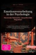 Cover-Bild zum Titel 'Emotionsverarbeitung in der Psychologie' von 'Ino A. I. Saage'