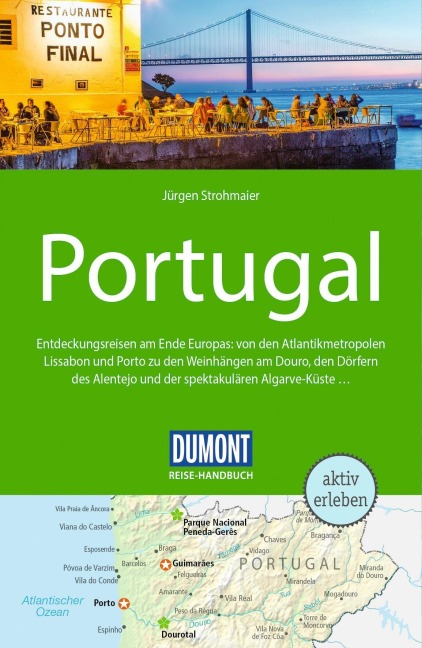 DUMONT Reise-Handbuch Reiseführer Portugal - Jürgen Strohmaier