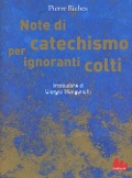 Cover-Bild zum Titel 'Note di catechismo per ignoranti colti' von 'Pierre Riches'