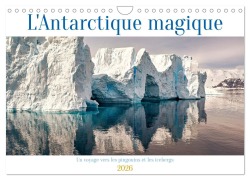 Cover-Bild zum Titel 'L'Antarctique magique (Calendrier mural 2026 DIN A4 vertical), CALVENDO calendrier mensuel' von 'Roland Brack'