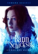 Im Bann des Schicksals - Romana Kessner