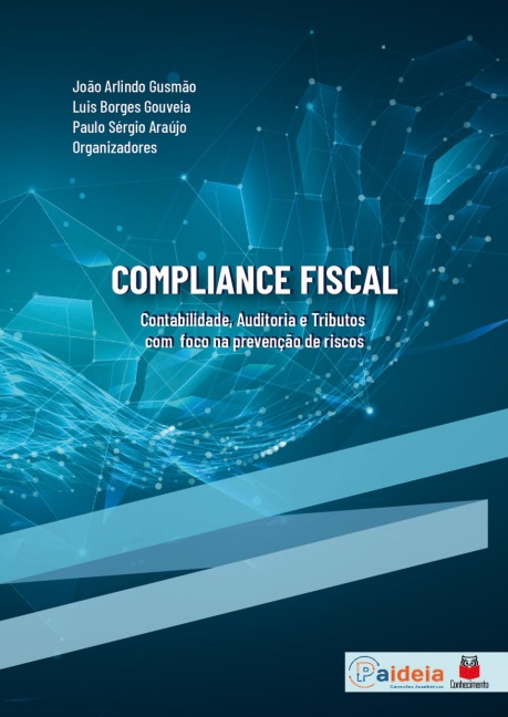 Compliance Fiscal - Fellipe Guerra, Marcos Antônio Monte de Lima Filho, João Paulo Oliveira, Adilson Torres, Adalberto Vitor