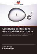 Cover-Bild zum Titel 'Les pluies acides dans une expérience virtuelle' von 'Alan Araújo, Cláudia Braga'