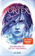 Cover-Bild zum Titel 'Vortex - Das Mädchen, das die Zeit durchbrach' von 'Anna Benning'
