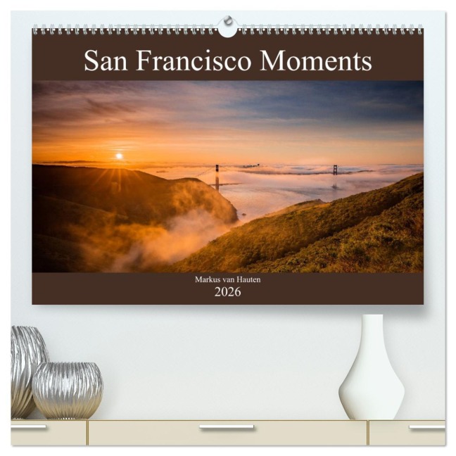 San Francisco Moments (hochwertiger Premium Wandkalender 2026 DIN A2 quer), Kunstdruck in Hochglanz - Markus van Hauten