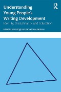 Cover-Bild zum Titel 'Understanding Young People's Writing Development' von ''