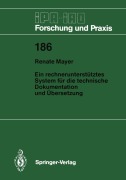 Cover-Bild zum Titel 'Ein rechnerunterstütztes System für die technische Dokumentation und Übersetzung' von 'Renate Mayer'