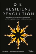 Cover-Bild zum Titel 'Die Resilienz Revolution' von 'Chris Tamdjidi, Liane Stephan, Silke Rupprecht'
