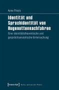 Cover-Bild zum Titel 'Identität und Sprachidentität von Hugenottennachfahren' von 'Anne Thietz'