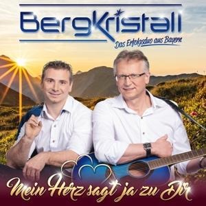Mein Herz sagt ja zu dir - Bergkristall