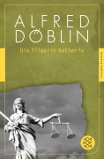 Cover-Bild zum Titel 'Die Pilgerin Aetheria' von 'Alfred Döblin'
