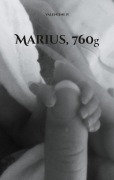Cover-Bild zum Titel 'Marius, 760g' von 'Valentine P.'