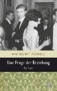 Cover-Bild zum Titel 'Eine Frage der Erziehung' von 'Anthony Powell'