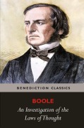 Cover-Bild zum Titel 'An Investigation of the Laws of Thought, on Which are Founded the Mathematical Theories of Logic and Probabilities' von 'George Boole'