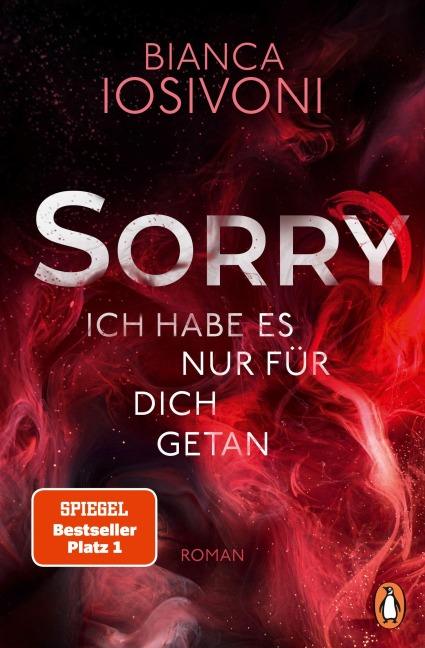 SORRY. Ich habe es nur für dich getan - Bianca Iosivoni