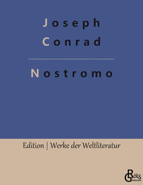 Nostromo - Joseph Conrad