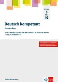 Deutsch kompetent 5-10. Kopiervorlagen Klassen 5-10. Ausgabe Gymnasium - 