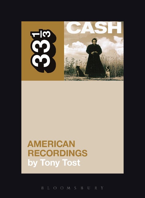 Johnny Cash's American Recordings - Tony Tost