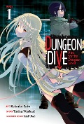 Cover-Bild zum Titel 'Dungeon Dive: Aim for the Deepest Level (Manga) Vol. 1' von 'Tarisa Warinai'