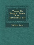 Cover-Bild zum Titel 'Voyage En Pologne, Russie, Su de, Danemarck, Etc' von 'William Coxe'