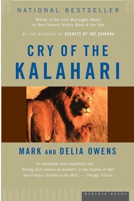Cry of the Kalahari - Mark Owens, Delia Owens