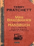 Cover-Bild zum Titel 'Mrs Bradshaws höchst nützliches Handbuch für alle Strecken der Hygienischen Eisenbahn Ankh-Morpork und Sto-Ebene' von 'Terry Pratchett'