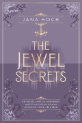 Cover-Bild zum Titel 'The Jewel Secrets (1). Um dieses Spiel zu gewinnen, musst du dich in deinen größten Feind verlieben' von 'Jana Hoch'