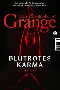 Cover-Bild zum Titel 'Blutrotes Karma' von 'Jean-Christophe Grangé'